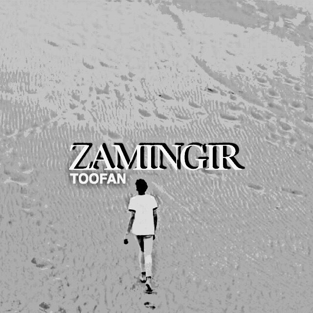 Toofan - Zamingir