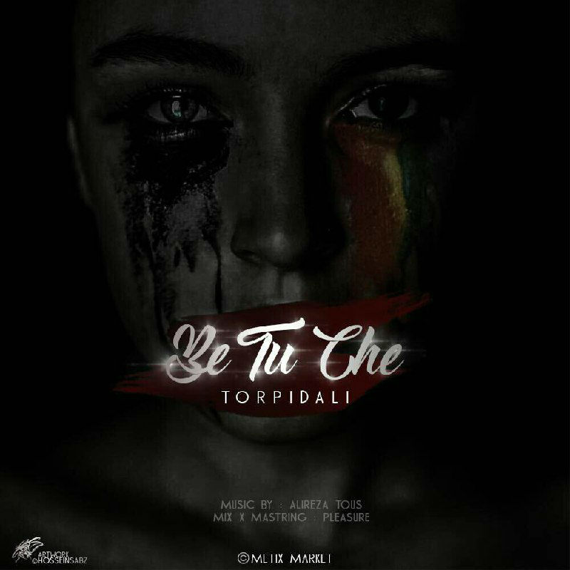 TorpidAli - Be Tu Che