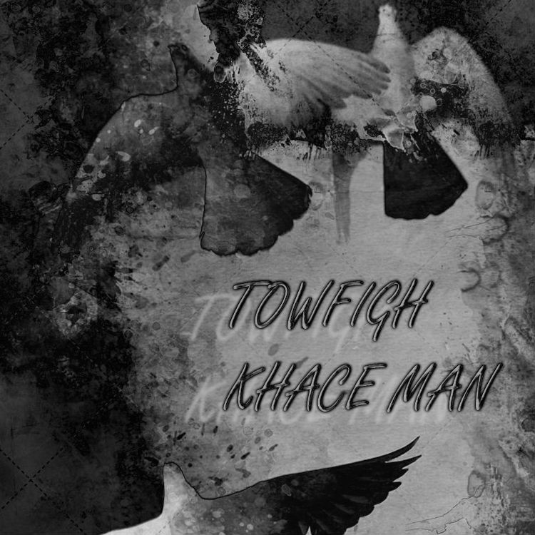 Towfigh - Khace Man