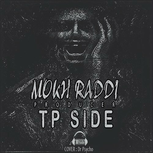 TP Side - Mokh Raddi