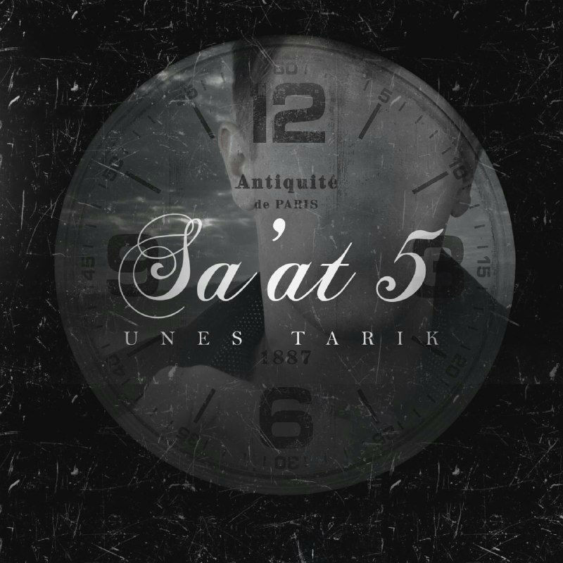 Unes Tarik - Sa'at 5