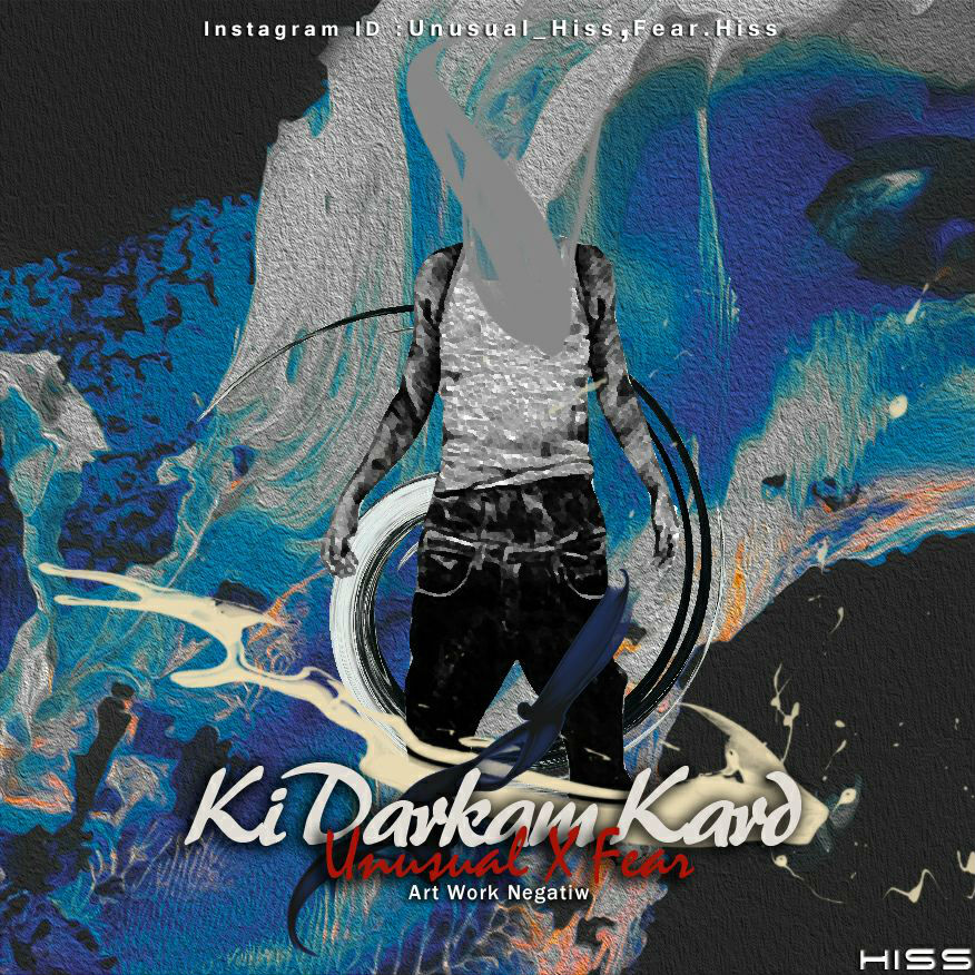 Unusual x Fear - Ki Darkam Kard