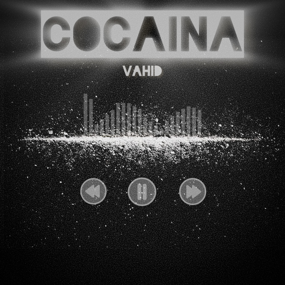 Vahid - Cocaina
