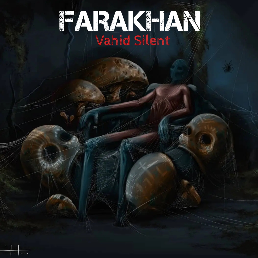 Vahid Silent - Farakhan