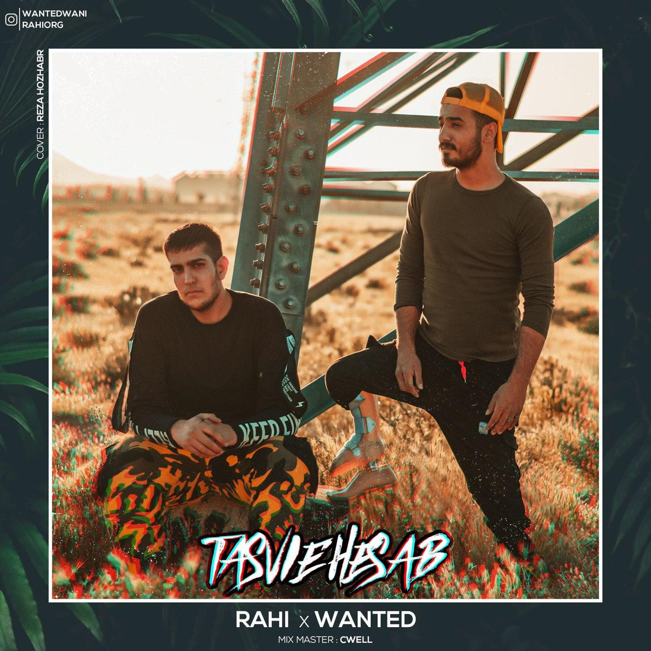 Wanted x Rahi - Tasvie Hesab