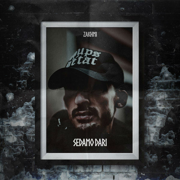 Zakhmi - Sedamo Dari