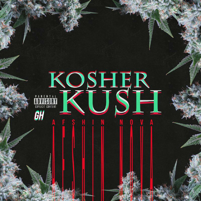 Afshin Nova - KosherKush