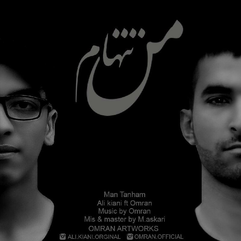Ali Kiani Ft Omran - Man Tanham