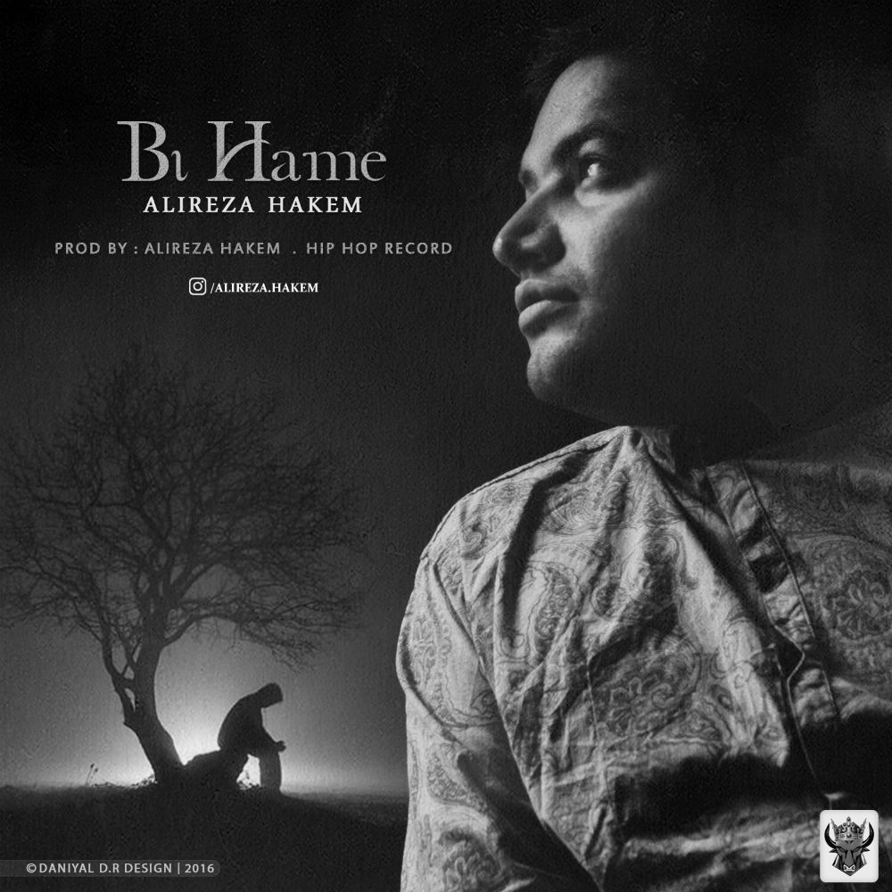 Alireza Hakem - Bi Hame