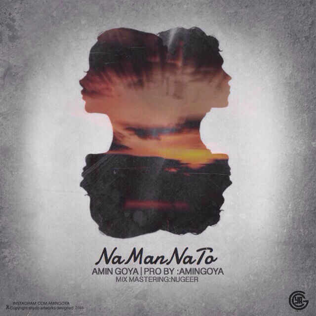 Amin Goya Ft Sadaf - Na Man Na To