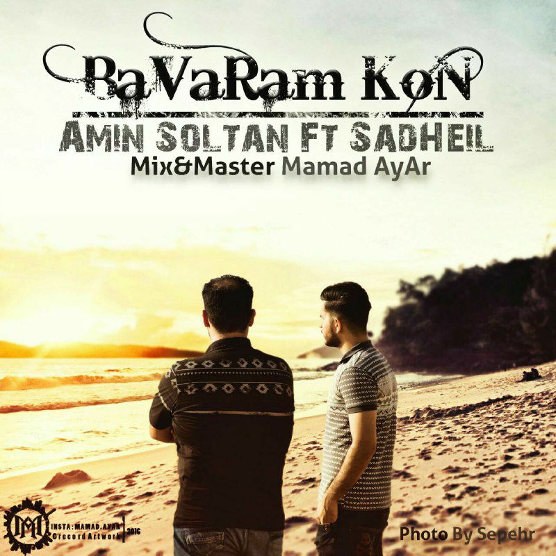 Amin Soltan Ft Sadheil - Bavaram Kon