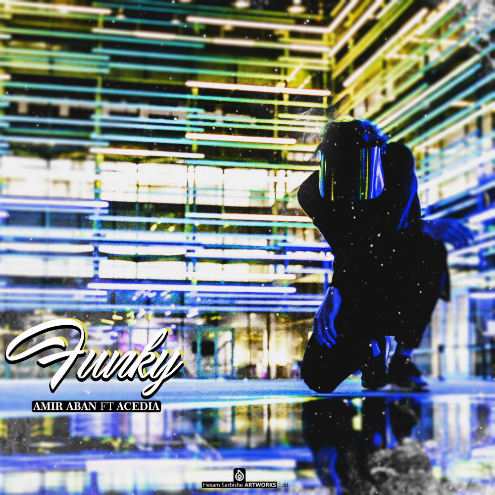 Amir Aban Ft Acedia - Funky