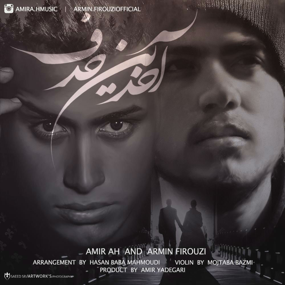 Amir A.H Ft Armin Firouzi - Akharin Harf