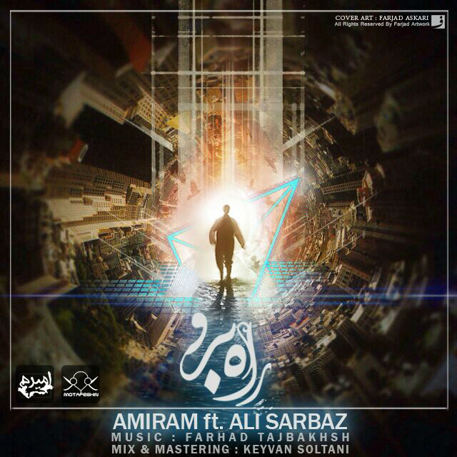 Amiram Ft Sarbaz - Rah Boro