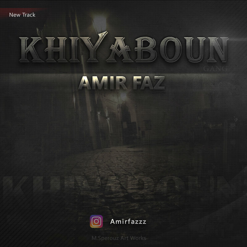 Amir Faz - Khiyaboon