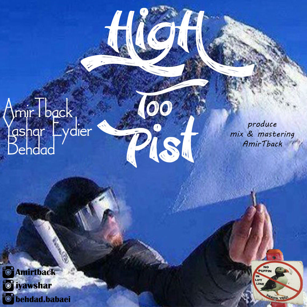 Amir Tback & Yashar Eydier & Behdad - High Too Pist