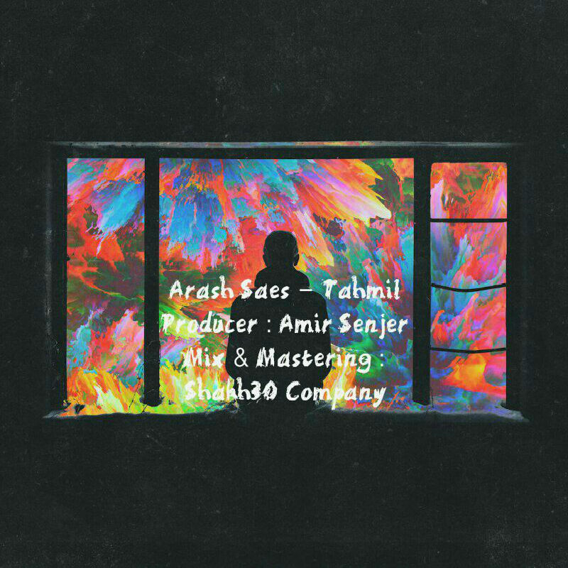 Arash Saes - Tahmil