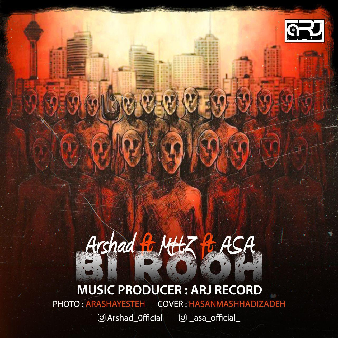 Arshad & Asa & Mhz - Bi Rooh