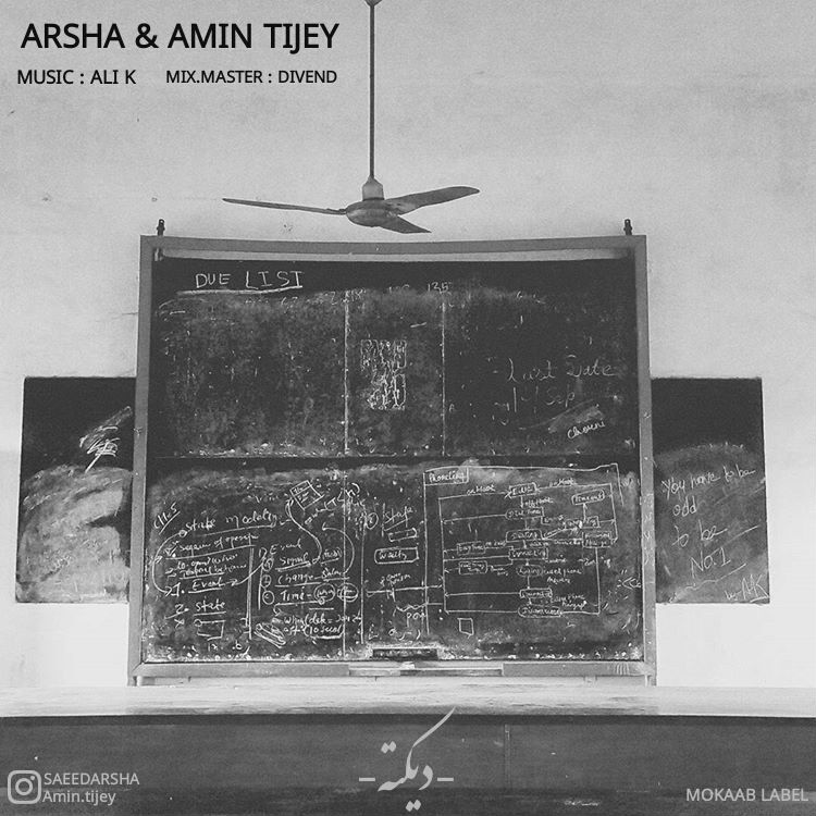 Arsha & Amin Tijey - Dikteh
