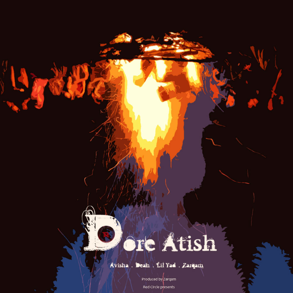 Avisha Ft Dean X Lil Yad X Zarqam - Dore Atish