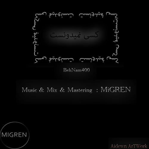 Behnam400 - Kasi Nemidonest