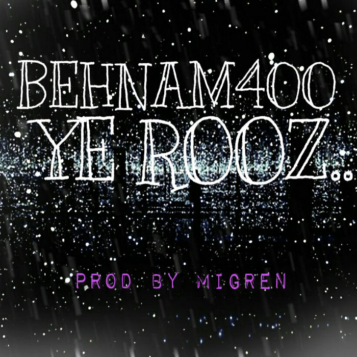 Behnam400 - Ye Rooz