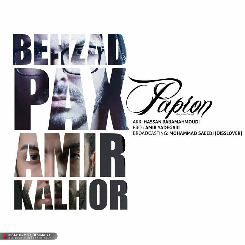 Behzad Pax Ft Amir Kalhour - Papion