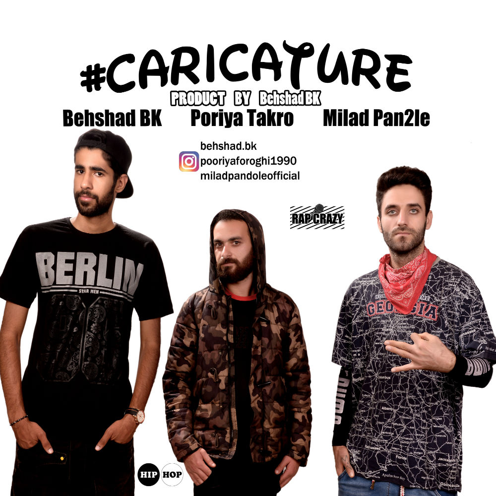 Behshad BK , Milad Pan2le & Poriya Takroo - Caricature