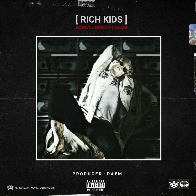 Daniyal Hitro Ft Daem - Rich Kids