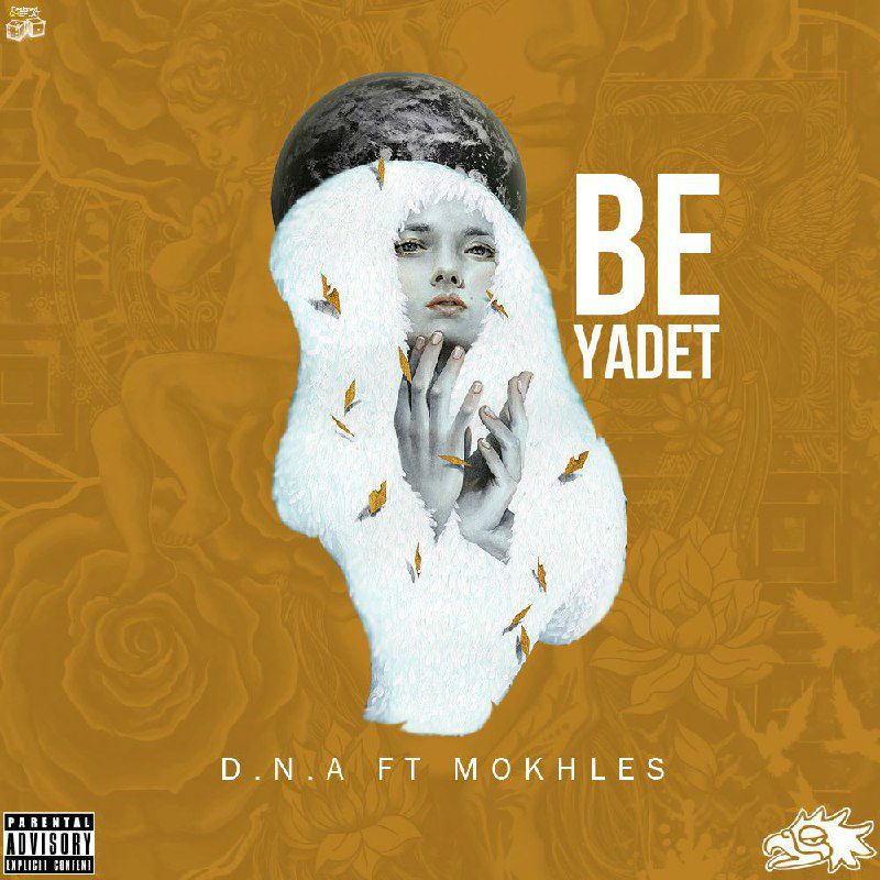 D.N.A Ft Mokhless - Be Yadet