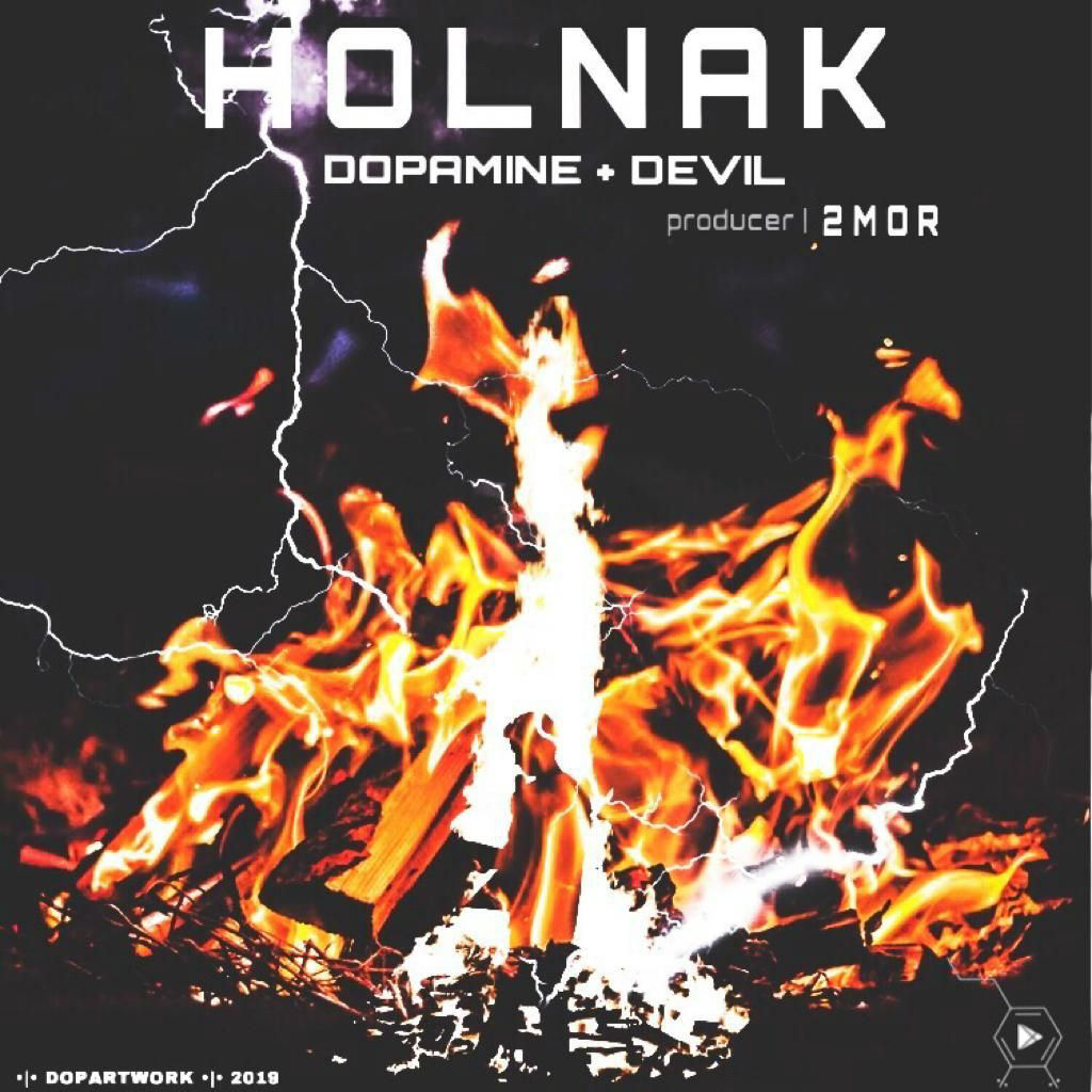 Dopamine Ft Devil - Holnak