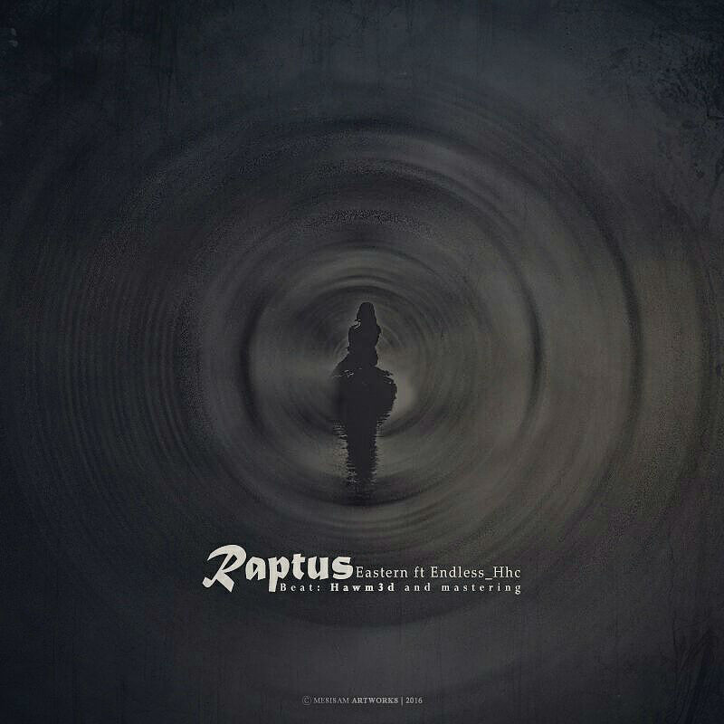 Endless_Hhc Ft Eastern - Raptus