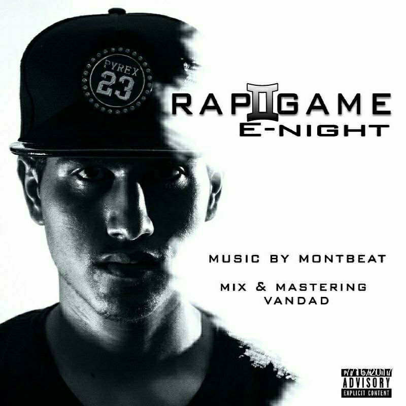 E-night - Rap Game