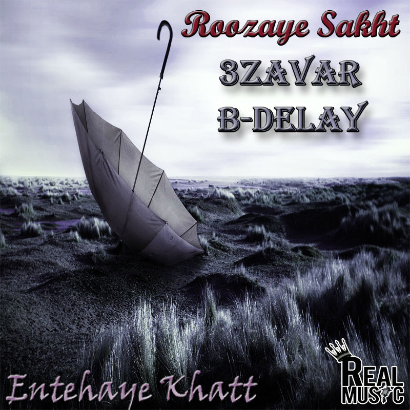 Entehaye Khatt - Roozaye Sakht