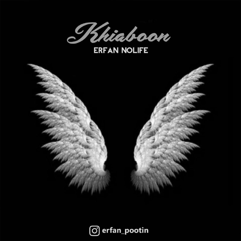 Erfan Nolife - Khiaboon
