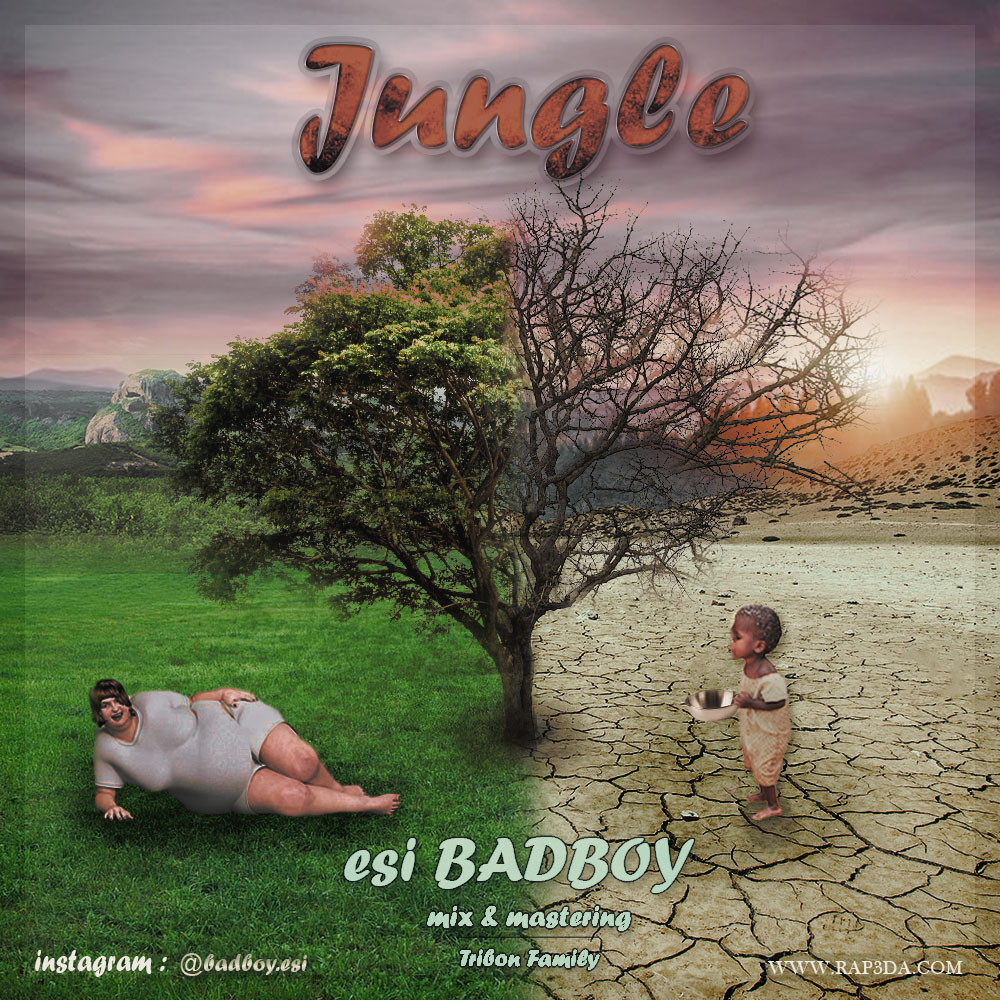 esi BADBOY - Jangal