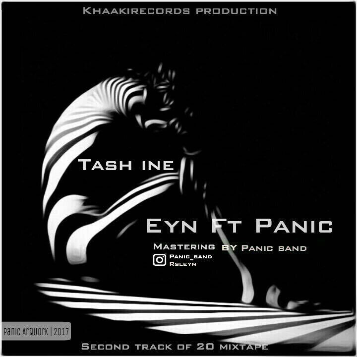 Eyn Ft Panic - Tash Ine