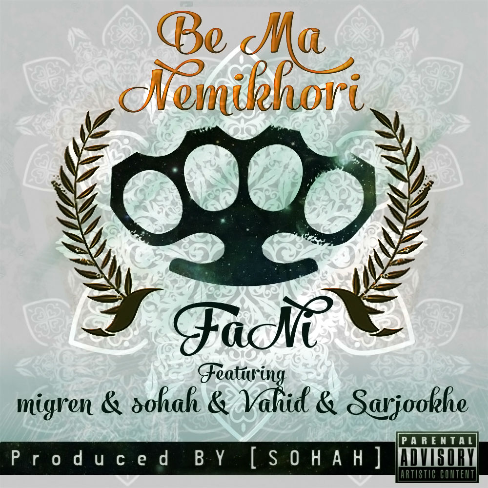 FaNi Ft Migren & Sohah & Vahid & Sarjookhe - Be Ma Nemikhori