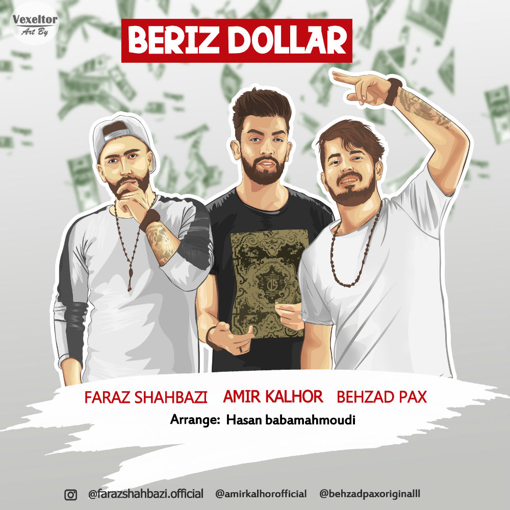 Faraz Shahbazi & Amir Kalhor & Behzad Pax - Beriz Dollar