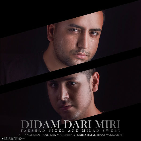 Farshad Pixel & Milad Sweet - Didam Dari Miri