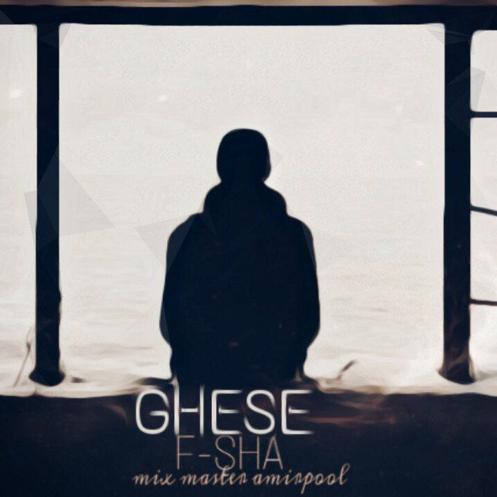 F-sha - Ghese