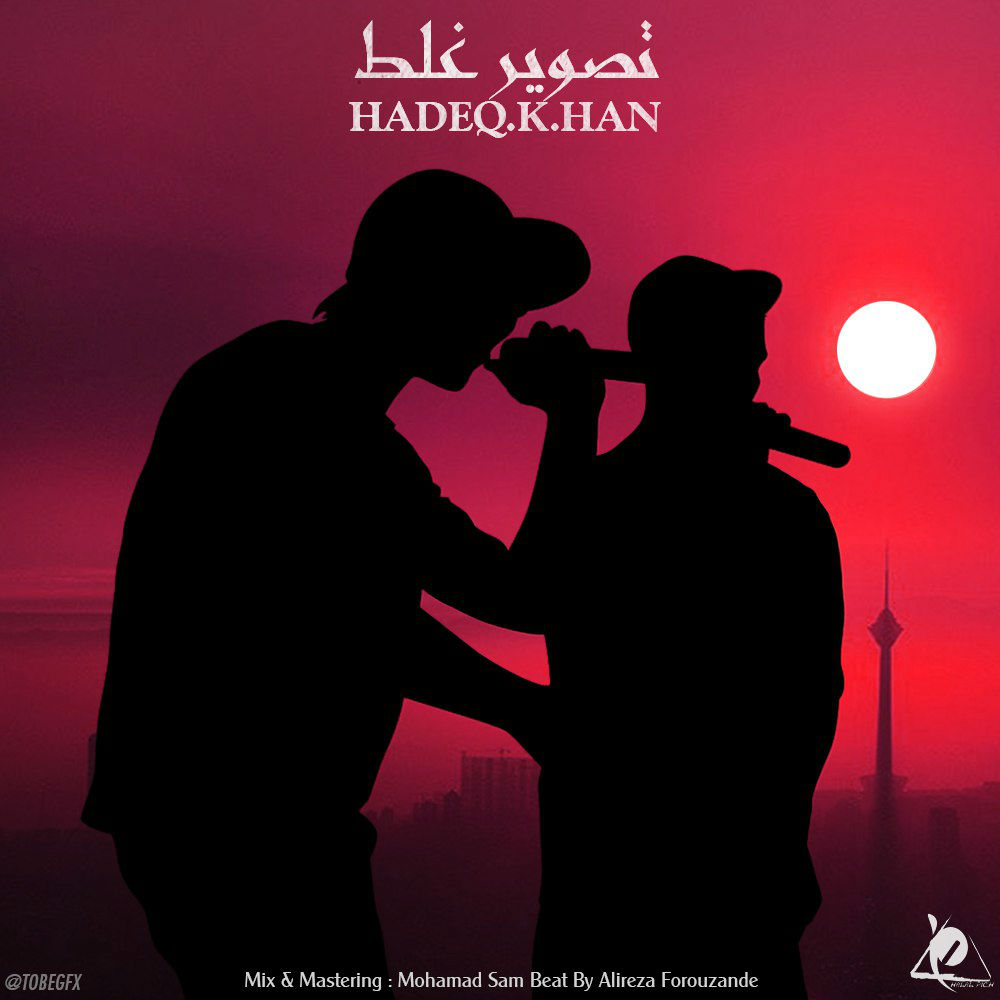 Hadeq.k.han - Tasvire Qalat