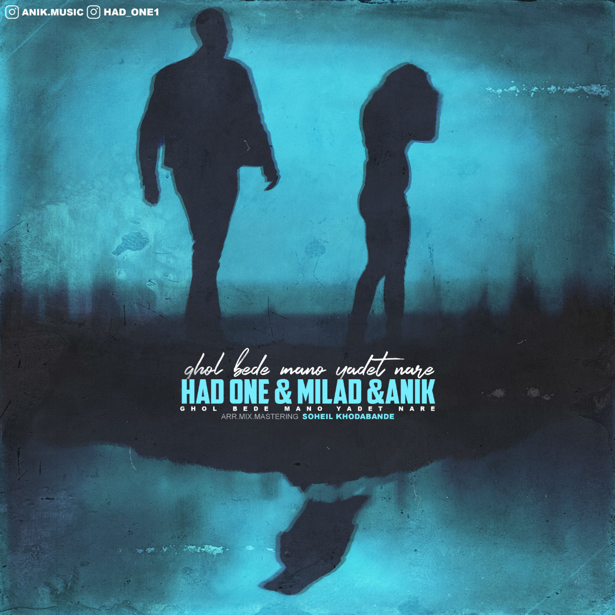 Had One & Milad & Anik - Ghol Bede Mano Yadet Nare