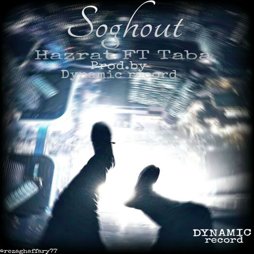Hazrat Ft Taba - Soghout