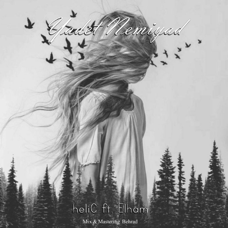 Helic Ft Elham - Yadet Nemiyad