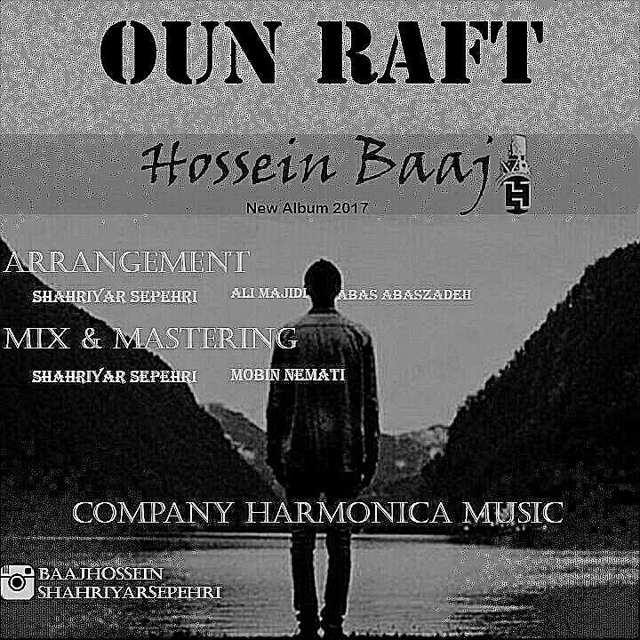 Hossein Baaj - Oun Raft