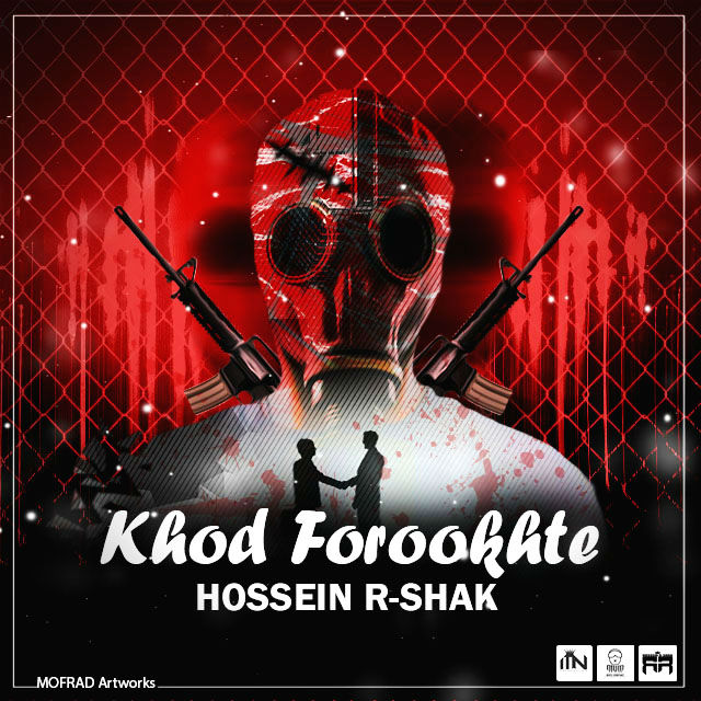 Hossein R-Shak - Khod Forookhte