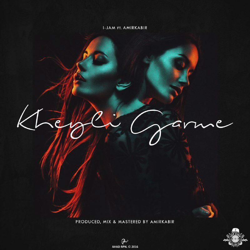 I-jam Ft AmirKabir - Kheili Garme
