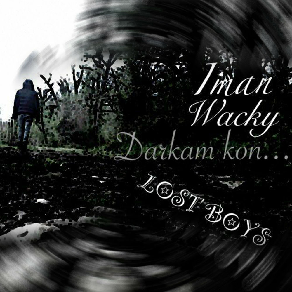 Iman Wacky - Darkam Kon