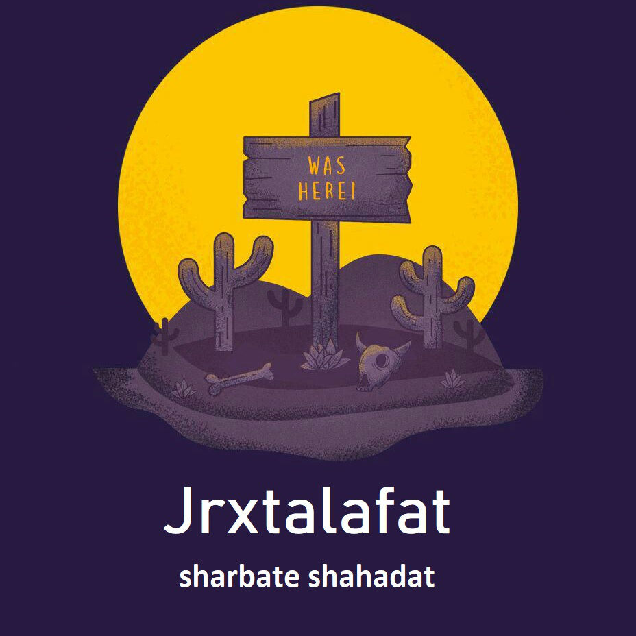 JR Ft Talafat - Sharbate Shahadat